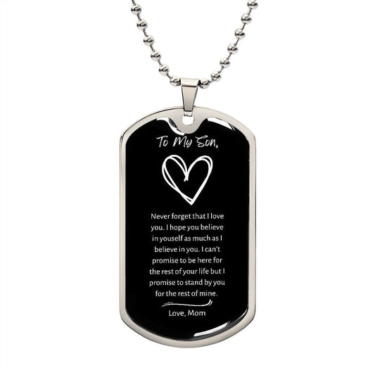 Jewelry Military Chain (Silver) / No Never Forget That Dog Tag For My Son